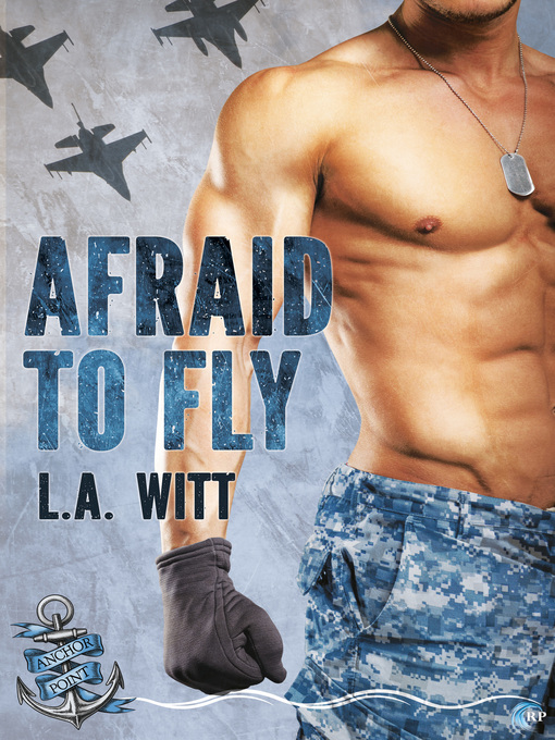 Title details for Afraid to Fly by L.A. Witt - Wait list